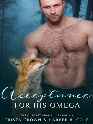 cover image of Acceptance For His Omega